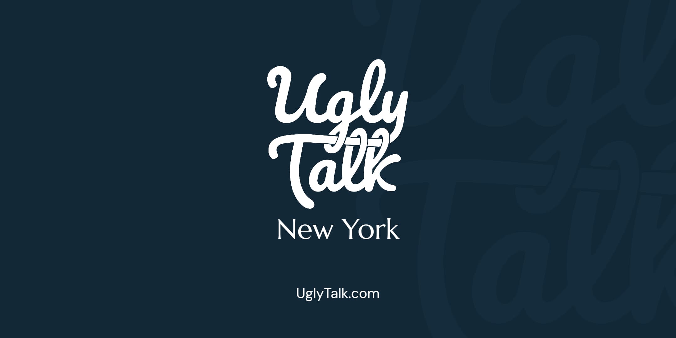 UGLY TALK: SCALING YOUR COMPANIES BEYOND BORDERS - Ugly Talk event in New York