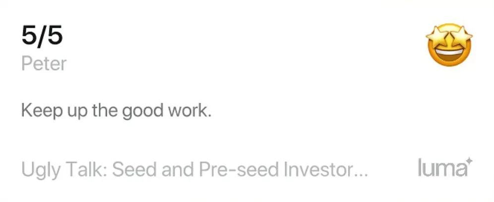 Ugly Talk attendee feedback screenshot 5